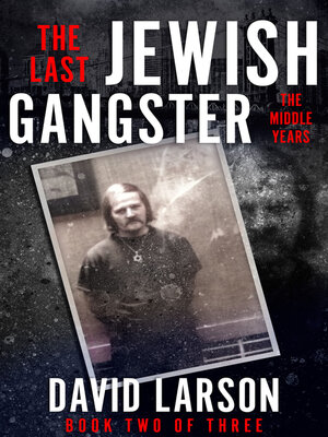 cover image of The Last Jewish Gangster